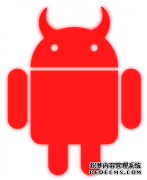 黑客伪造 Google Android 更新 瞄准中国 Android 用户
