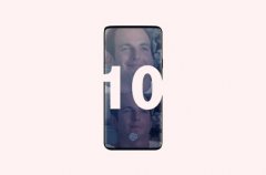 三星Galaxy S10系列配置再泄漏，网友：真正的全面屏？