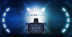 HTC发布新头戴VR——VIVE PRO EYE/VIVE COSMOS