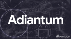 谷歌发布新型加密技术Adiantum：专为低端设备设计