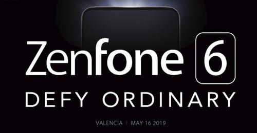 Zenfone 6 5月16日发布 采用无刘海全面屏设计