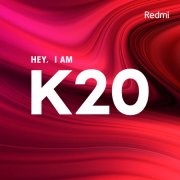 死磕荣耀20？红米官宣新旗舰命名Redmi K20